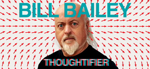 Bill Bailey: Thoughtifier