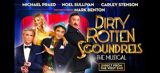 Dirty Rotten Scoundrels - Princess Theatre Torquay